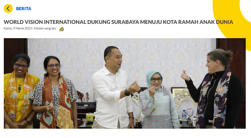 WORLD VISION INTERNATIONAL DUKUNG SURABAYA MENUJU KOTA RAMAH ANAK DUNIA