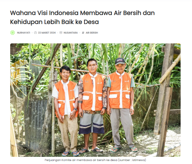 Wahana Visi Indonesia Membawa Air Bersih dan Kehidupan Lebih Baik ke Desa